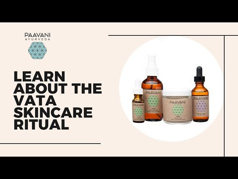 Vata Skincare Ritual | Ayurvedic Set for Dry & Delicate Skin